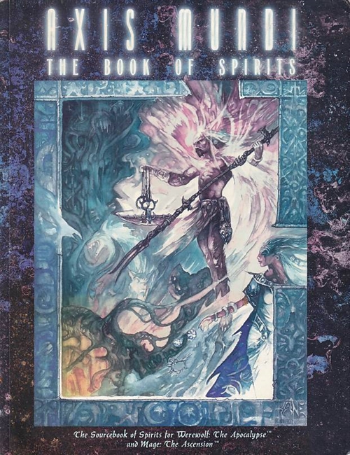 Mage The Ascension - Axis Mundi The book of Spirits (Genbrug)